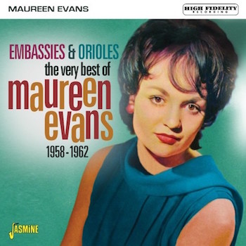 Evans ,Maureen - The Very Best Of : Embassies & Orioles 1958-62 - Klik op de afbeelding om het venster te sluiten